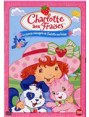 Dvd : Charlotte aux fraises La joyeuse ménagerie : DVD pour enfants : Unité