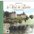 Duvoisin, M. : Le Val de Loire, d'Orléans à Chinon : Equinoxe : 2003